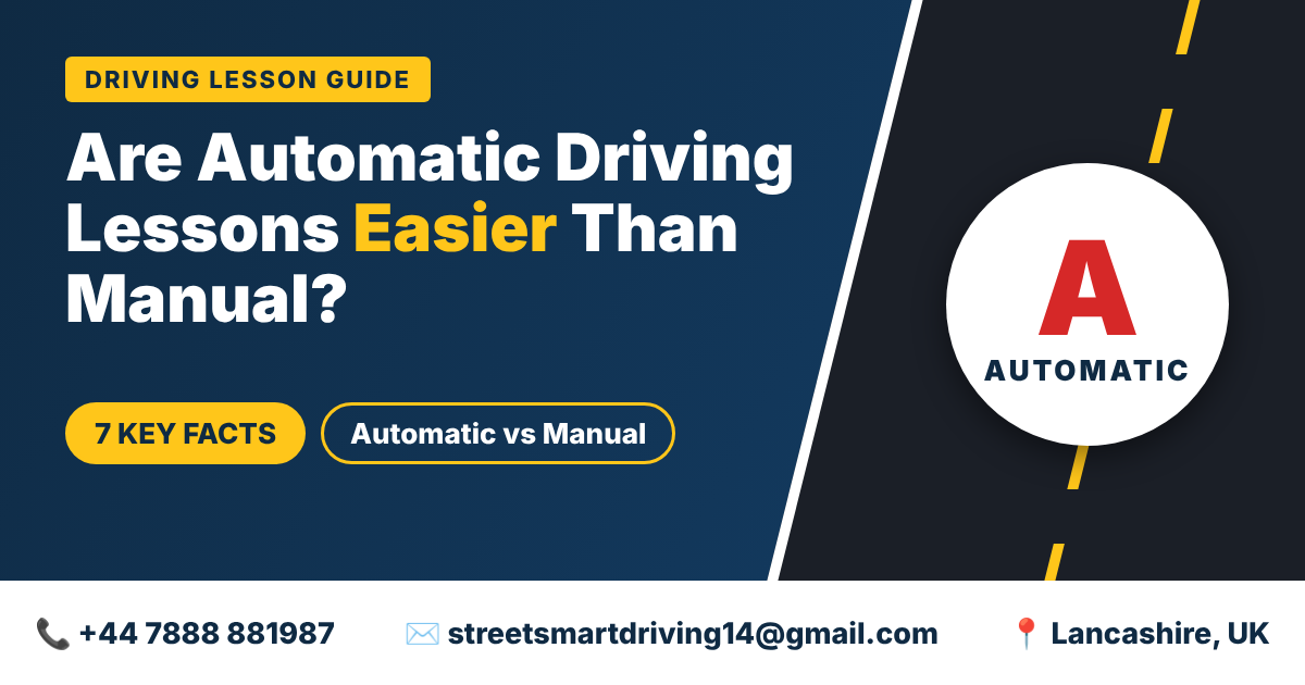 Are Automatic Driving Lessons Easier Than Manual? 7 Key Facts